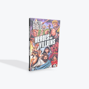 The Action Bible: Heroes and Villains (Action Bible Series) Hardcover