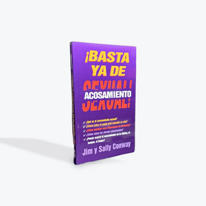 Basta Ya de Acosamiento Sexual = Sexual Harassement No More! (Spanish Edition) por Jim y Sally Conway