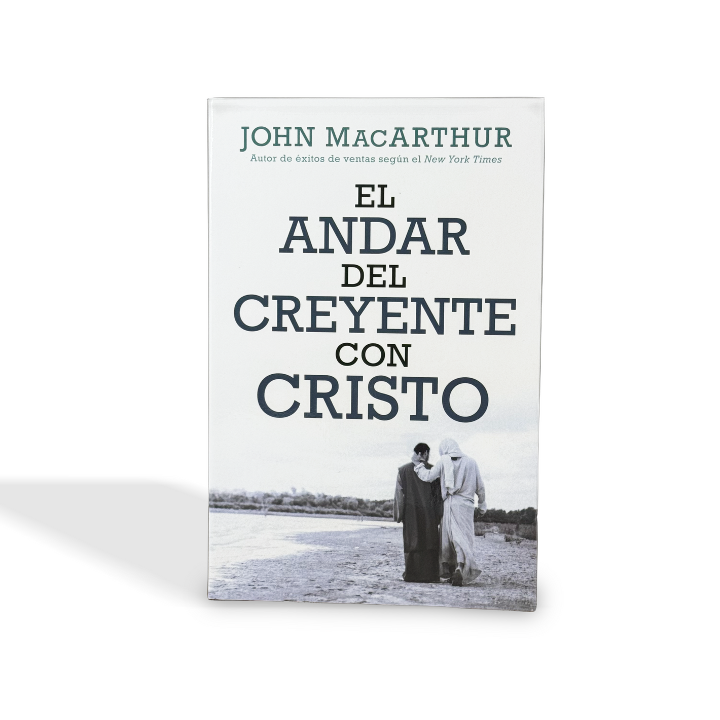 El andar del creyente con Cristo por John MacArthur