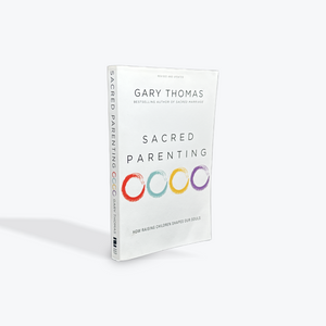 Sacred Parenting: How Raising Children Shapes Our Souls by Gary Thomas  Paperback