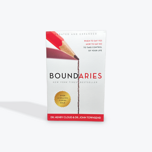 Boundaries Updated and Expanded Edition: When to Say Yes, How to Say No To Take Control of Your Life by Henry Cloud and John Townsend Paperback