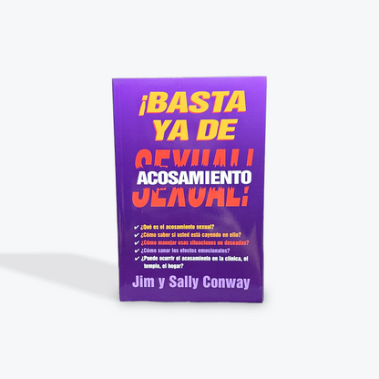 Basta Ya de Acosamiento Sexual = Sexual Harassement No More! (Spanish Edition) por Jim y Sally Conway