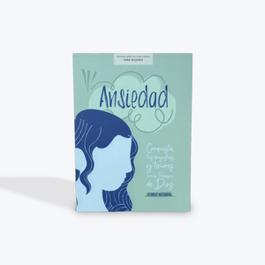 Ansiedad - Estudio bíblico con videos para mujeres: Conquista tus angustias y temores con la Palabra de Dios