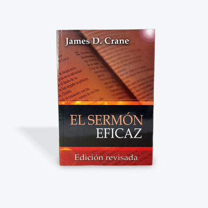 El Sermón Eficaz por James D. Crane