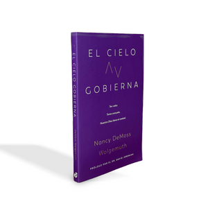 El cielo gobierna por Nancy DeMoss Wolgemuth