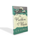 The Problem of Pain by C.S. Lewis