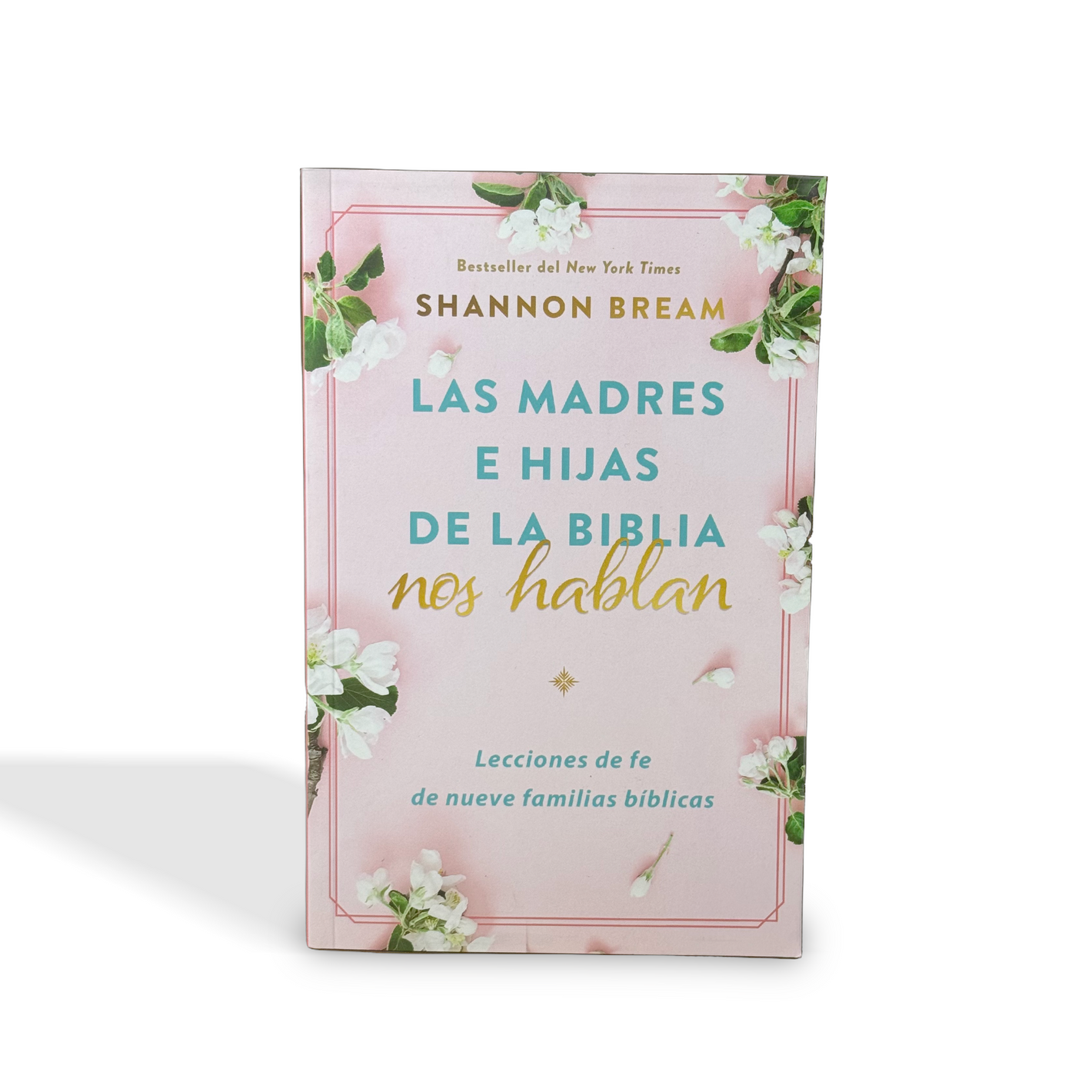 Las madres e hijas de la biblia nos hablan por Shannon Bream