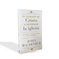 El llamado de Cristo a reformar la iglesia: Lo que el Señor espera de su pueblo por John Macarthur